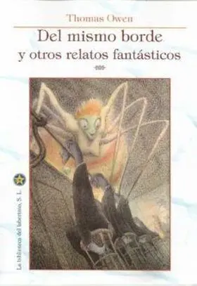 Del Mismo Borde y Otros Relatos Fantasticos