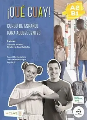 ¡Qué Guay! A2-B1 - Curso de Español
