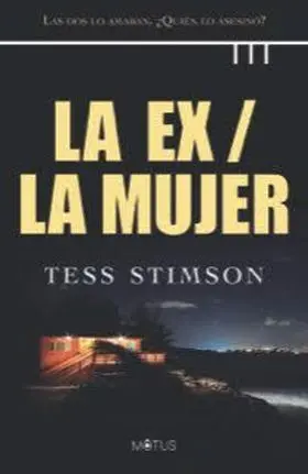 La Ex/ la Mujer
