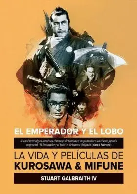 Emperador y el Lobo, el. La Vida y Peliculas de Ku