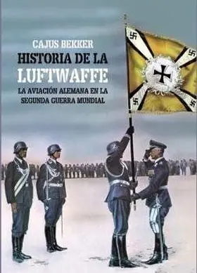 La Historia de la Luftwaffe