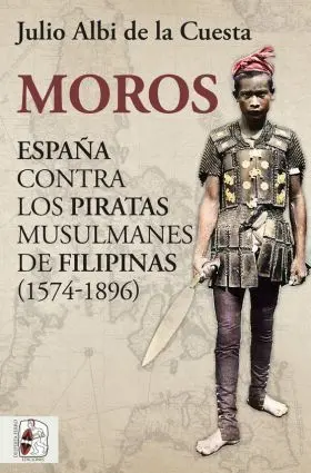 Moros España Contra los Piratas Musulman