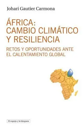 África: Cambio Climatico y Resiliencia