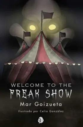 Welcome To The Freak Show