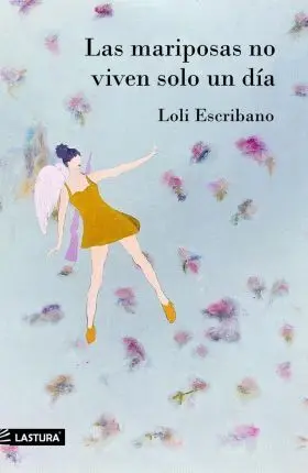 Las Mariposas no Viven Solo un Dia