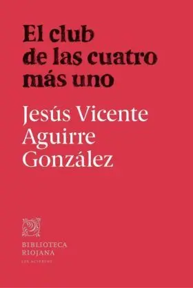 El Club de las Cuatro Más Uno