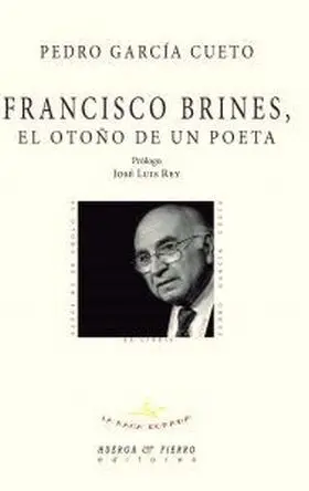 Francisco Brines, el Otoño de un Poeta