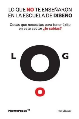 Lo que no te Enseñaron en la Escuela de Diseño