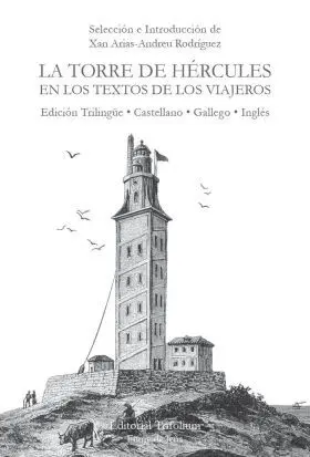 La Torre de Hercules en los Textos de los Viajeros