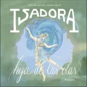 Isadora, Hija de las Olas