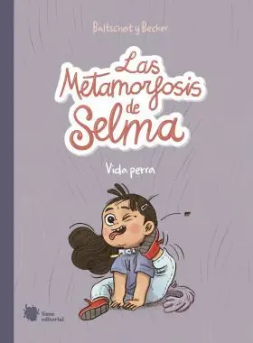 Las Metamorfosis de Selma 1