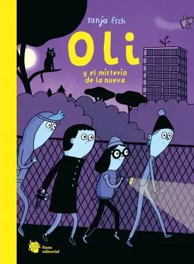 Oli y el Misterio de la Nueva