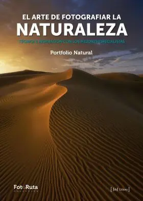 El Arte Dde Fotografiar la Naturaleza