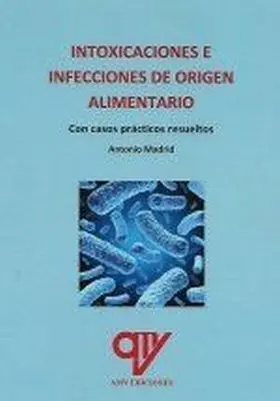 Intoxicaciones e Infecciones de Origen Alimentario