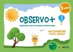 Observo+ Habilidades Imprescindibles de Aprendizaje (3 Años)