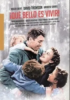 ¡Que Bello Es Vivir! (Coleccion Cine Club)