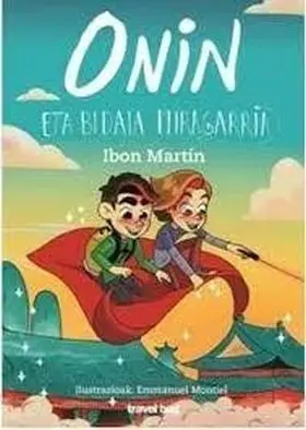 Onin Eta Bidaia Miragarria