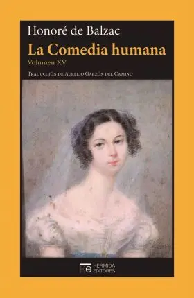 La Comedia Humana. Volumen Xv