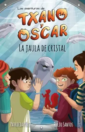 10- la Jaula de Cristal. Las Aventuras de Txano y Oscar