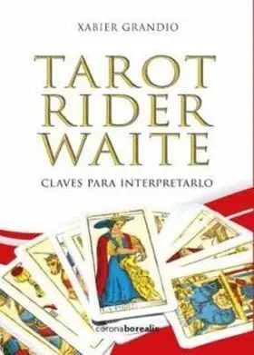 Tarot Rider Waite - Claves para Interpretarlo