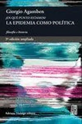 La Epidemia Como Política