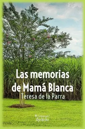 Las Memorias de Mama Blanca