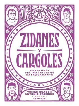 Zidanes y Cargoles