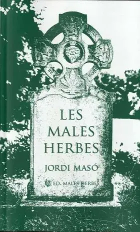Males Herbes, les
