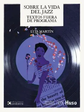 Sobre la Vida del Jazz