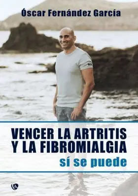 Vencer a la Artitris y la Fibromialgia