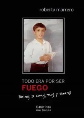Todo Era por Ser Fuego