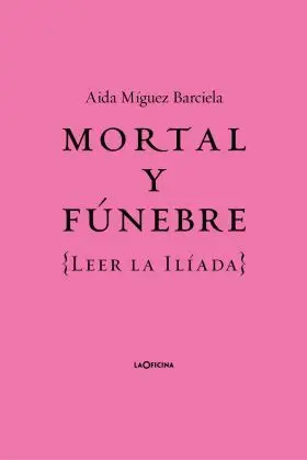 Mortal y Fúnebre