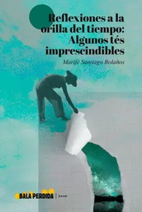 Reflexiones a la Orilla del Tiempo