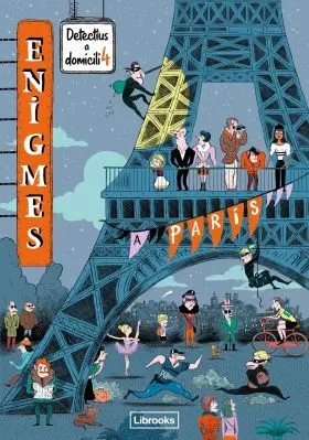 Enigmes. Detectius a Domicili 4. A París