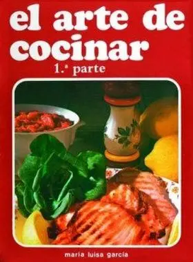 Arte de Cocinar el. Primera Parte