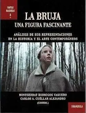 La Bruja. Una Figura Fascinante