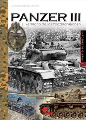 Panzer Iii. El Veterano de las Panzerdivisionen