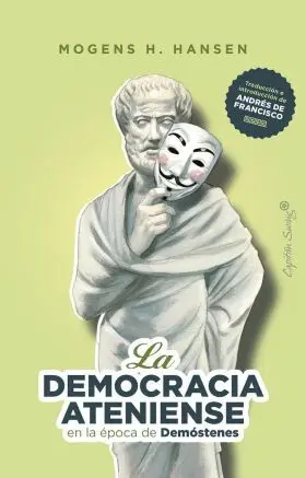 La Democracia Ateniense en la Era de Demostenes