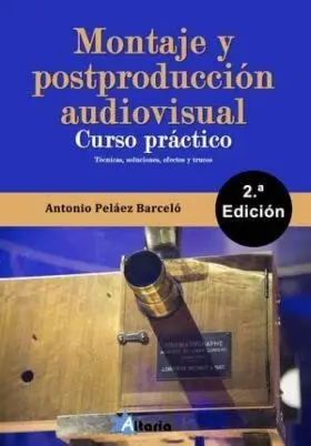 Montaje y Postproducción Audiovisual