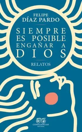 Siempre Es Posible Engañar a Dios