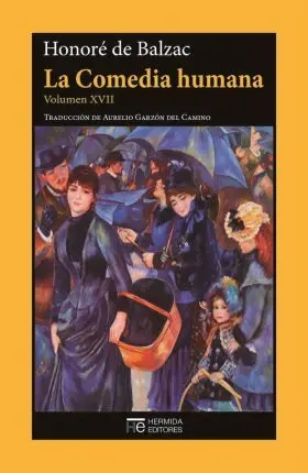 La Comedia Humana. Volumen Xvii