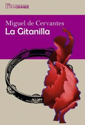 La Gitanilla - Edición en Letra Grande