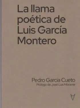 La Llama Poética de Luis García Montero