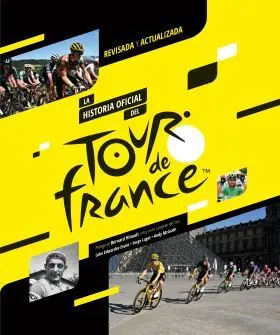 Historia Oficial del Tour de Francia, la