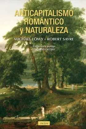 Anticapitalismo Romantico y Naturaleza