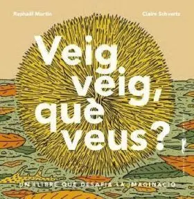 Veig Veig, que Veus?