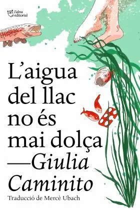 Aigua del Llac no És Mai Dolça, L
