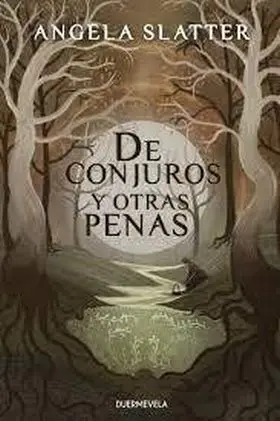 De Conjuros y Otras Penas