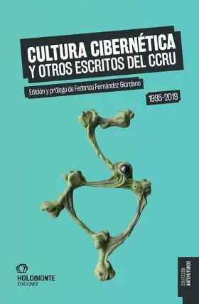 Cultura Cibernetica y Otros Escritos del Ccru