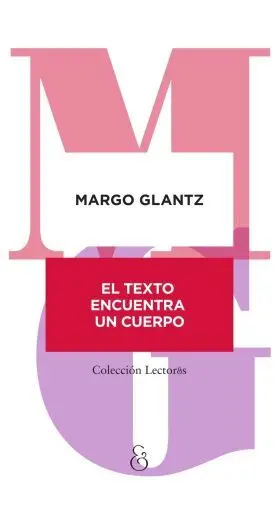 El Texto Encuentra un Cuerpo